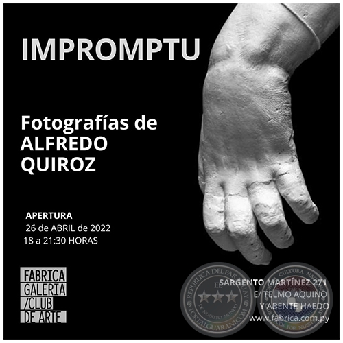 IMPROMPTU - Fotografías de ALFREDO QUIROZ - 26 de Abril de 2022